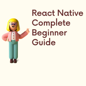 react native beginner guide